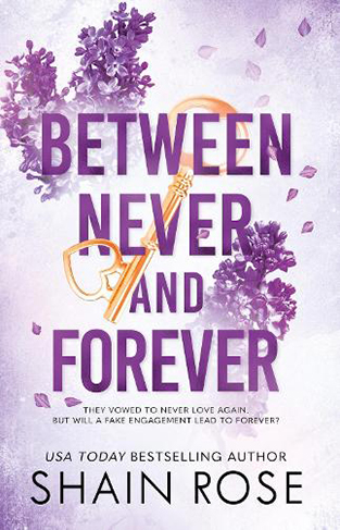 BETWEEN NEVER AND FOREVER